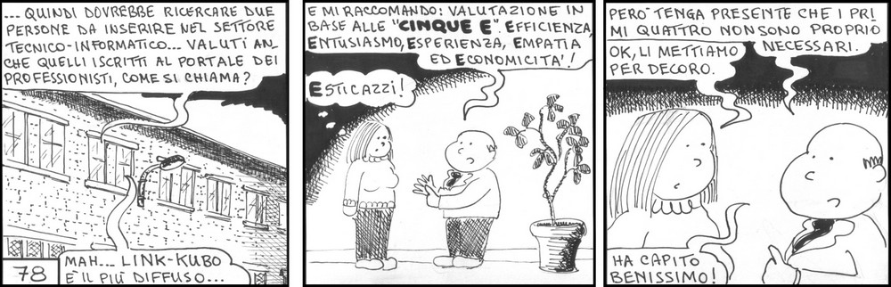 strisce, Susanna Campacavallo, fumetti, umorismo, vignette, lavoro, ufficio, nove-diciotto, nove, diciotto, efficienza, entusiasmo, esperienza, empatia, economicit, cinque e, esticazzi, link-kubo, ricerca personale