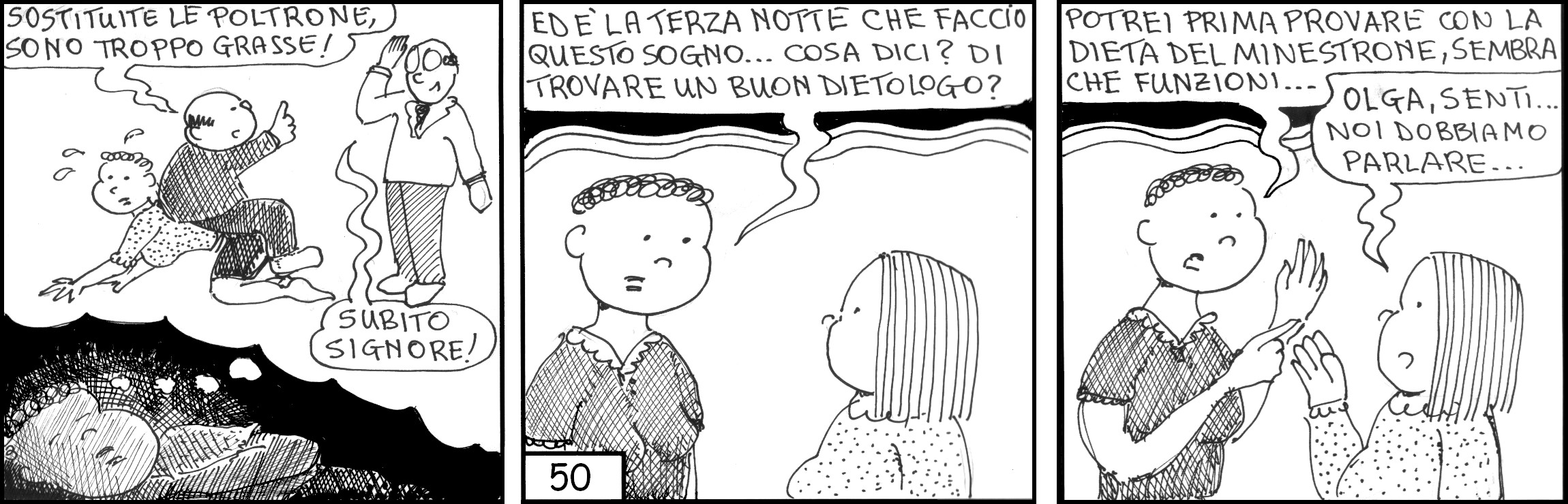 strisce, Olga Binetto, fumetti, umorismo, vignette, lavoro, ufficio, nove-diciotto, nove, diciotto, poltrone grasse, sogno sadomaso, dieta, dietologo