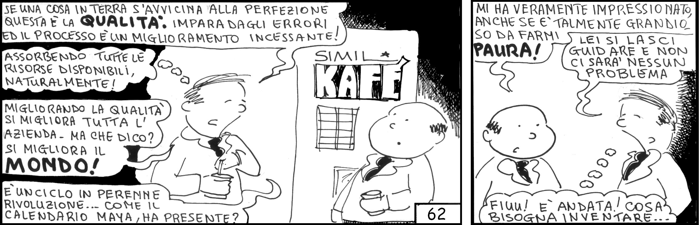 strisce, Michael Goldone, fumetti, umorismo, vignette, lavoro, ufficio, nove-diciotto, nove, diciotto, certificazione, qualità, iso 9001, caffè, calendario maya