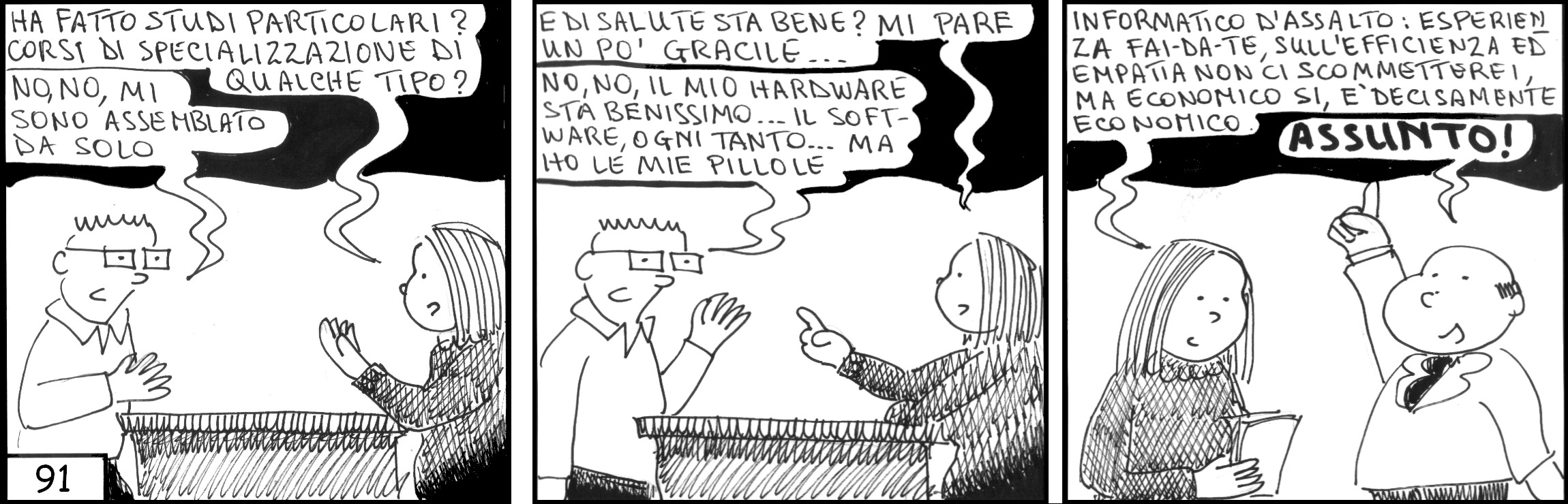 strisce, Enzo Stanza, fumetti, umorismo, vignette, lavoro, ufficio, nove-diciotto, nove, diciotto, colloquio di lavoro, assunzione, hardware, software, assemblato da solo