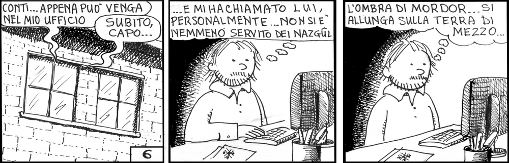 strisce, Baldovino Conti, fumetti, umorismo, vignette, lavoro, ufficio, nove-diciotto, nove, diciotto, l'ombra di mordor si allunga sulla terra di mezzo