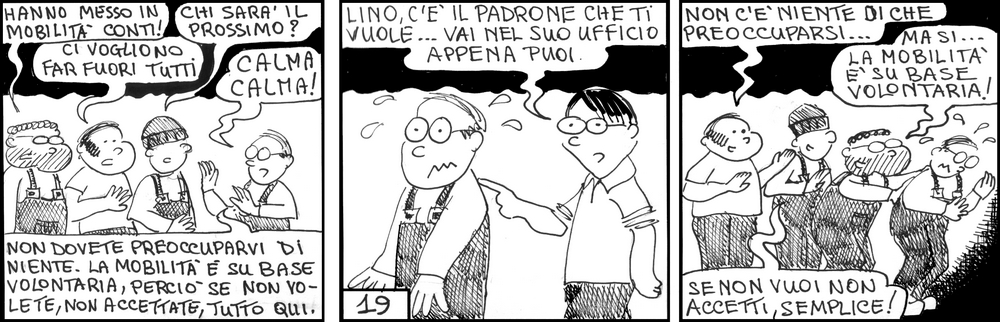 strisce, Lino Peroso, fumetti, umorismo, vignette, lavoro, ufficio, nove-diciotto, nove, diciotto, dipendente, licenziamento, mobilit, base volontaria