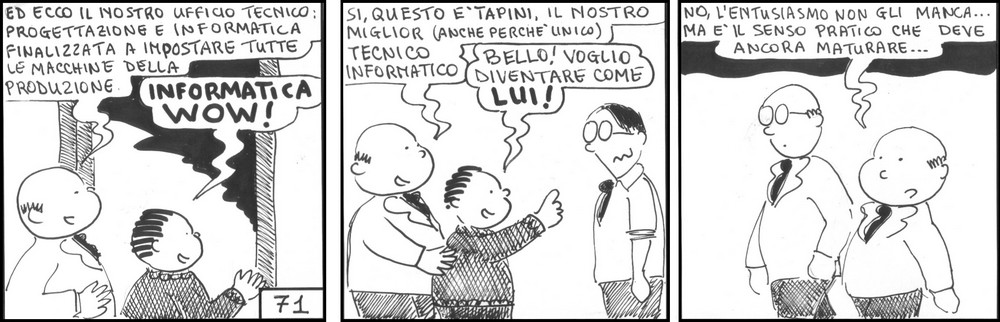 strisce, Erminio Tapini, fumetti, umorismo, vignette, lavoro, ufficio, nove-diciotto, nove, diciotto, tecnico informatico, senso pratico, informatica
