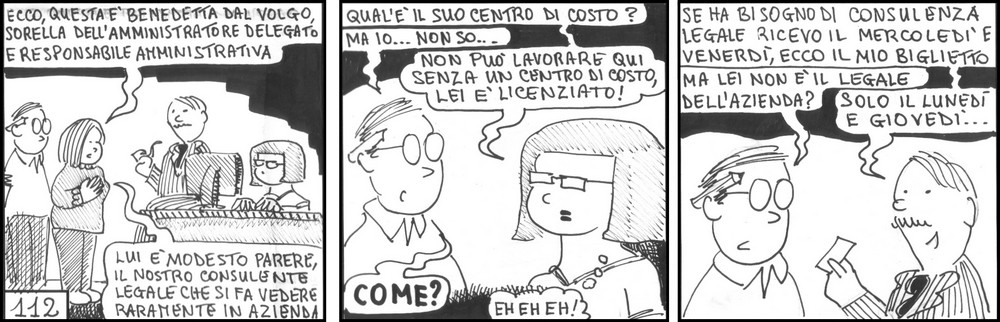 strisce, Benedetta Dal Volgo, fumetti, umorismo, vignette, lavoro, ufficio, nove-diciotto, nove, diciotto, assunzione, presentazione, centro di costo, licenziato, avvocato, legale