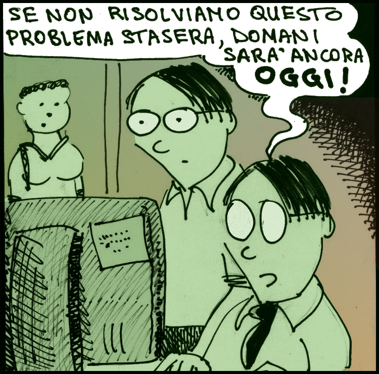 #nove-diciotto, #fumetti, #alberto baroni, #vignette, #lavoro, #ufficio, #fabbrica, #umorismo, #impiegati, #problema, #domani, #oggi