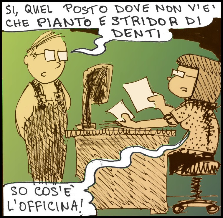 #nove-diciotto, #fumetti, #alberto baroni, #vignette, #lavoro, #ufficio, #fabbrica, #umorismo, #officina, #pianto e stridor di denti