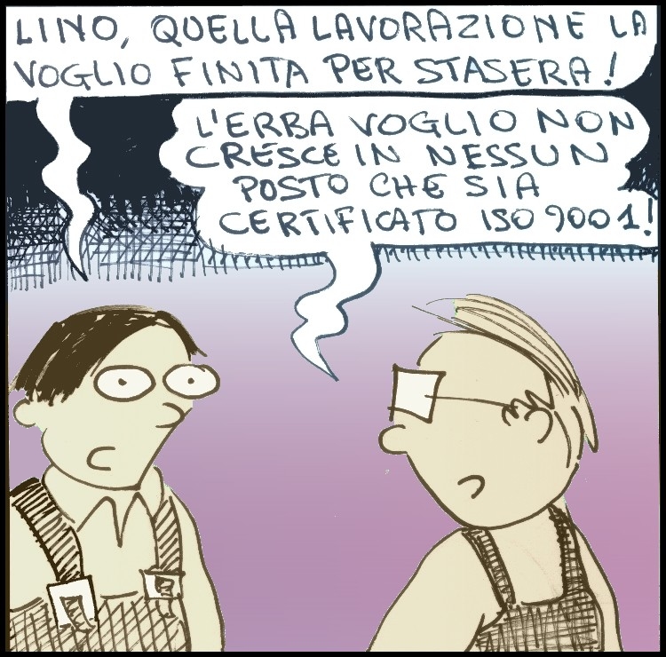 #nove-diciotto, #fumetti, #alberto baroni, #vignette, #lavoro, #ufficio, #fabbrica, #umorismo, #erba voglio, #certificazione, #iso-9001, #operai